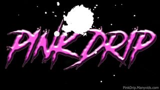 Pink Drip - Urges: Stepmommy Needs More